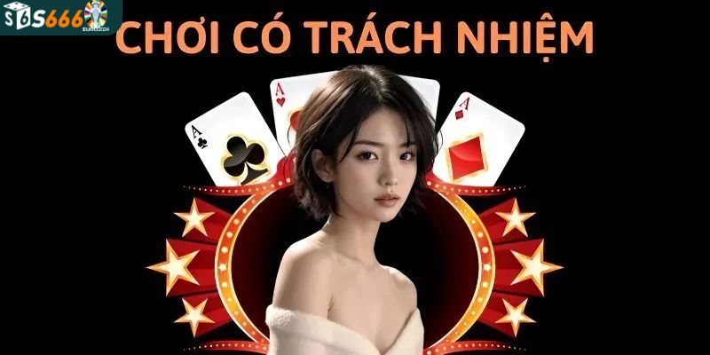 Vai trò của việc chơi có trách nhiệm